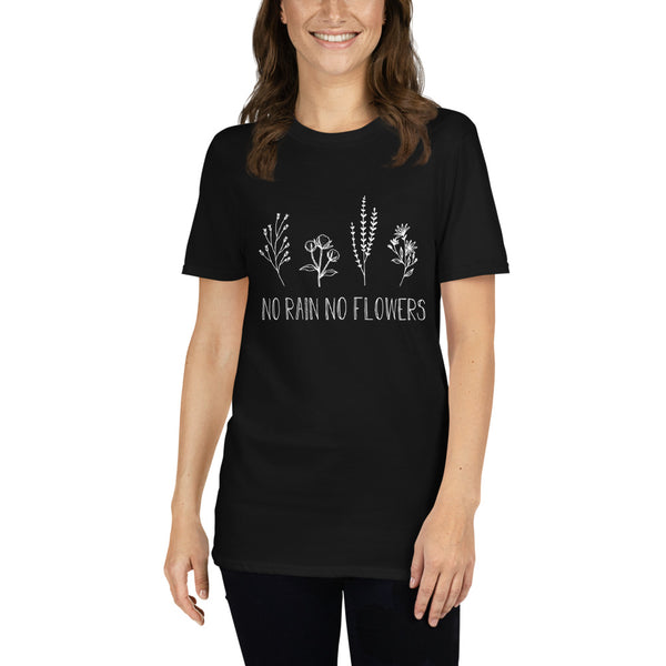 No Rain No Flowers Short-Sleeve Unisex T-Shirt