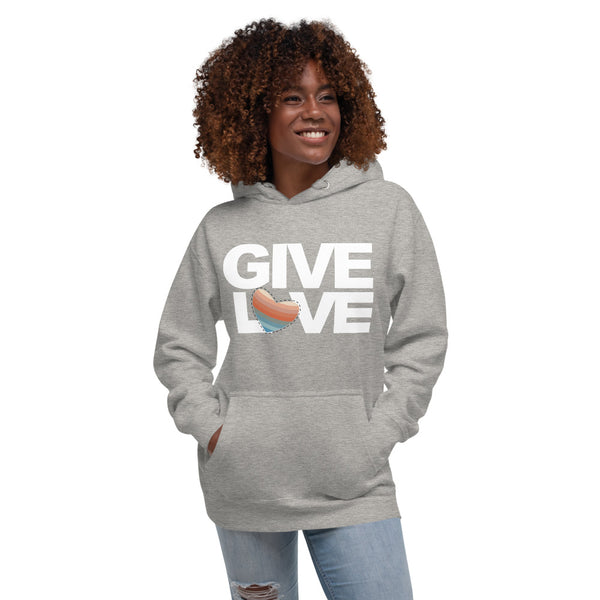 Give Love Unisex Hoodie